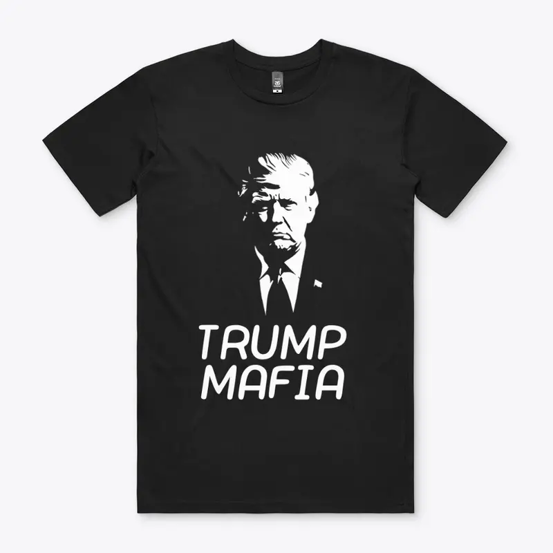 TRUMP MAFIA w on b