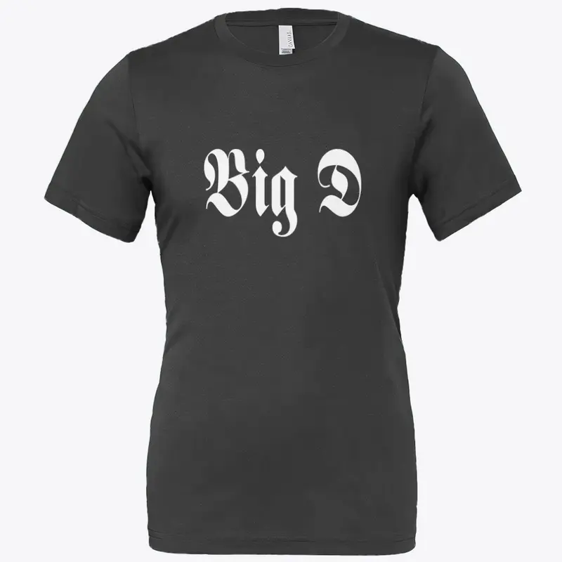 BIG D for women!