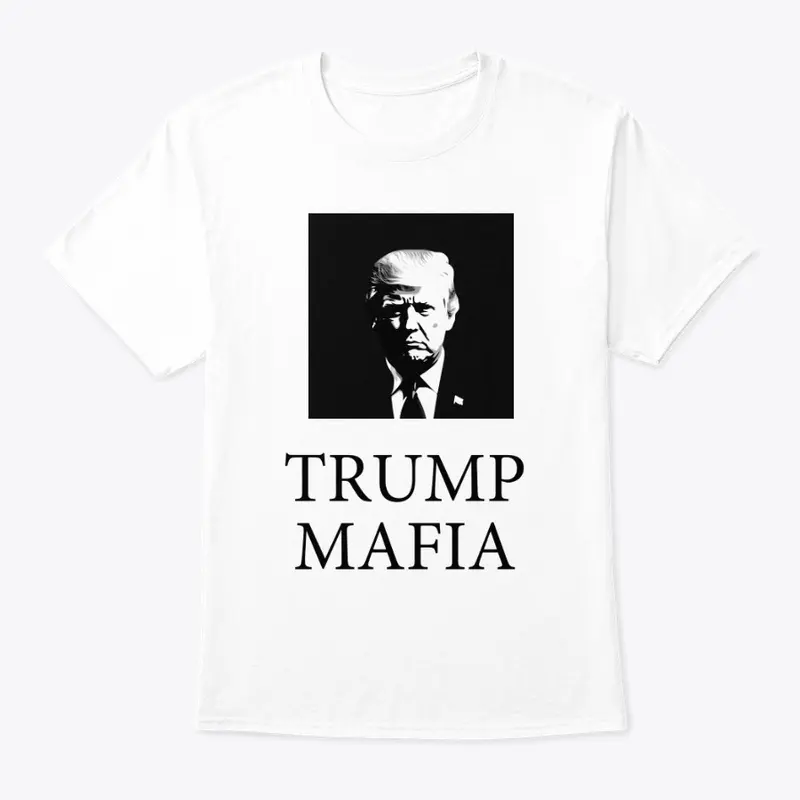 TRUMP MAFIA b on w